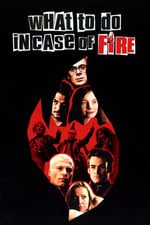 What to Do in Case of Fire (2001) movie poster download